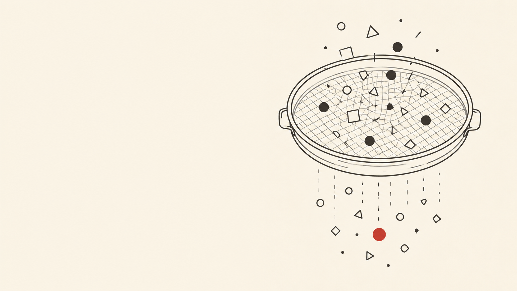 Illustrazione di un setaccio che filtra forme diverse, metafora del validare un'idea di business separando il valore dalla cosmesi
